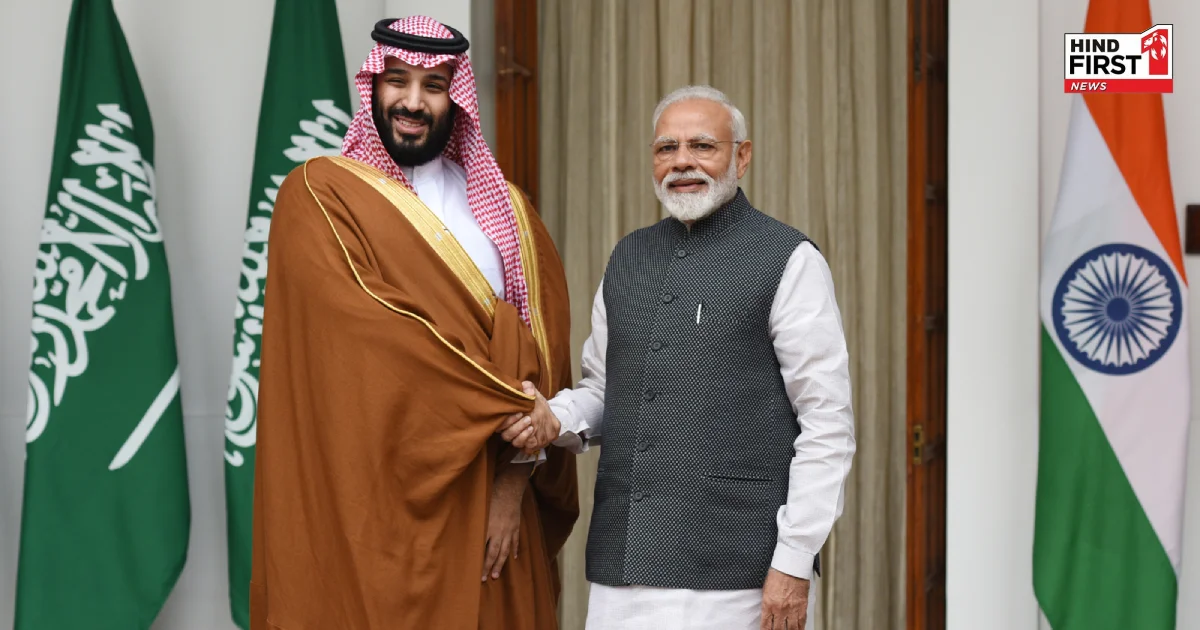 भारत-सऊदी रिश्तों में नई गर्माहट, मोदी की रणनीति ने किया पाकिस्तान को दरकिनार